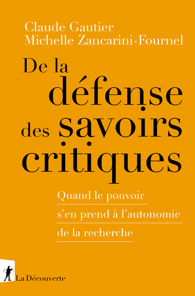 DE LA DEFENSE DES SAVOIRS CRITIQUES