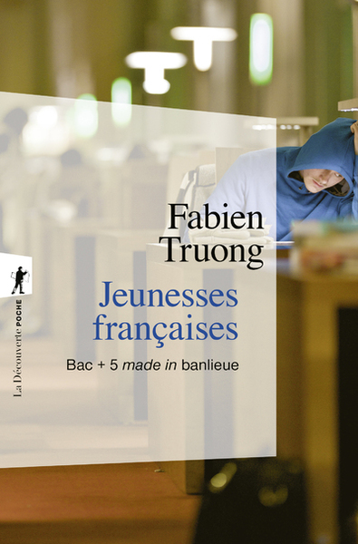 JEUNESSES FRANCAISES - BAC + 5 MADE IN BANLIEUE - POCHE