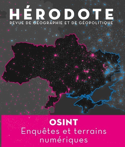 HERODOTE - N  186 OSINT, ENQUETES ET TERRAINS NUMERIQUES