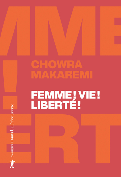 FEMME ! VIE ! LIBERTE ! - ECHOS D´UN SOULEVEMENT REVOLUTIONNAIRE EN IRAN