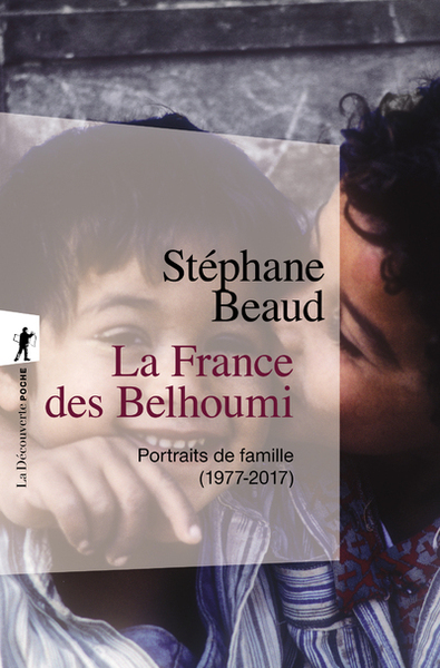FRANCE DES BELHOUMI - PORTRAITS DE FAMILLE (1977-2017)