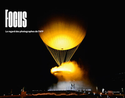FOCUS 2024 - LE REGARD DES PHOTOGRAPHES DE L´AFP