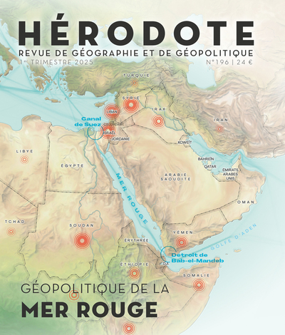 HERODOTE N  196 - GEOPOLITIQUE DE LA MER ROUGE
