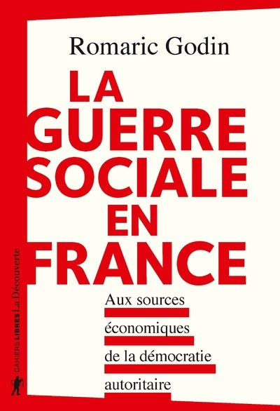 GUERRE SOCIALE EN FRANCE - AUX SOURCES ECONOMIQUES DE LA DEMOCRATIE AUTO