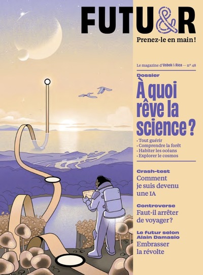 FUTUR N 48: A QUOI REVE LA SCIENCE ?