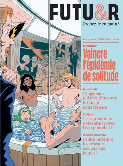 FUTUR N 49 : VAINCRE L´EPIDEMIE DE SOLITUDE