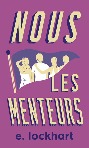 NOUS LES MENTEURS - EDITION ANNIVERSAIRE