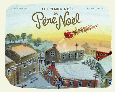 LE PREMIER NOEL DU PERE NOEL