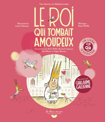 LE ROI QUI TOMBAIT AMOUREUX - UN LIVRE A ECOUTER (CD+QR CODE)