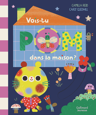 VOIS-TU POM DANS LA MAISON ?