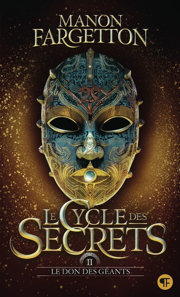 LE CYCLE DES SECRETS - VOL02 - LE DON DES GEANTS
