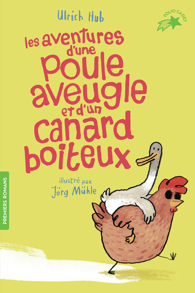 AVENTURES D´UNE POULE AVEUGLE ET D´UN CANARD BOITEUX