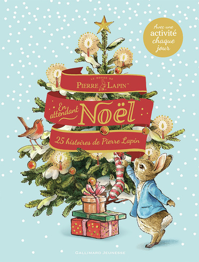 EN ATTENDANT NOEL, 25 HISTOIRES DE PIERRE LAPIN