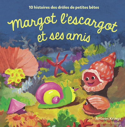 MARGOT L´ESCARGOT ET SES AMIS