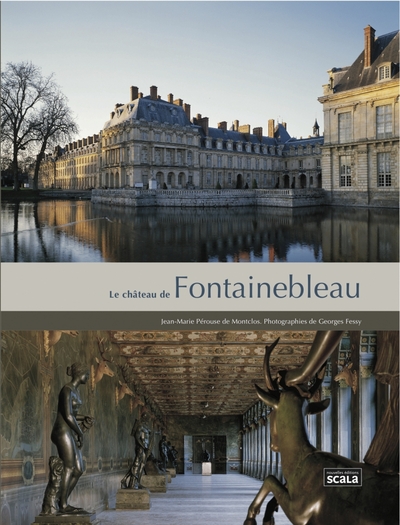 CHATEAU DE FONTAINEBLEAU