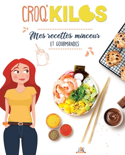 MES RECETTES MINCEUR ET GOURMANDES CROQ´KILOS