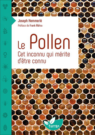 POLLEN - CET INCONNU QUI MERITE D´ETRE CONNU