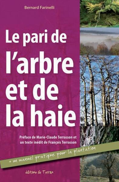 PARI DE L´ARBRE ET DE LA HAIE + MANUEL PRATIQUE POUR LA PLANTATION