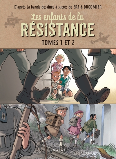 LES ENFANTS DE LA RESISTANCE - COMPILATION LES ENFANTS DE LA RESISTANCE TOMES 1 ET 2 - COMPILATION L