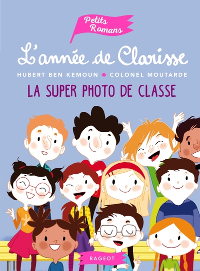 L´ANNEE DE CLARISSE - LA SUPER PHOTO DE CLASSE