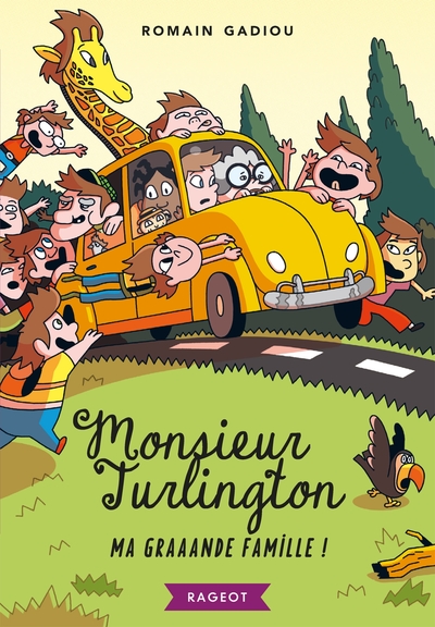 MONSIEUR TURLINGTON - T04 - MONSIEUR TURLINGTON - MA GRAAANDE FAMILLE !