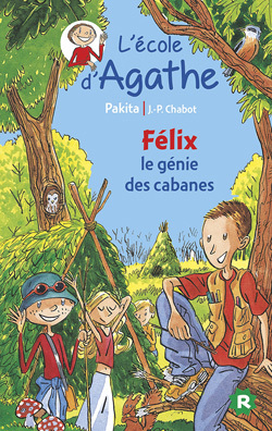 FELIX LE GENIE DES CABANES