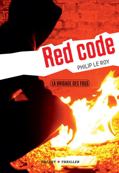 BRIGADE DES FOUS : RED CODE
