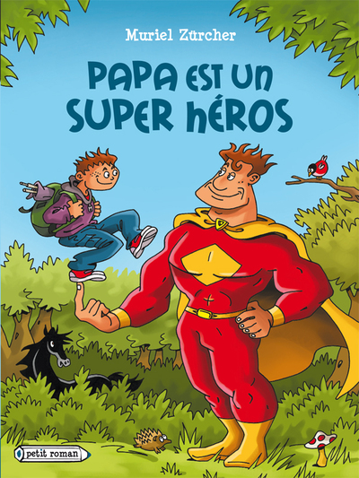 PAPA EST UN SUPER HEROS