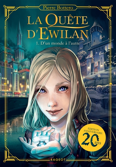 EWILAN - T01 - LA QUETE D´EWILAN - D´UN MONDE A L´AUTRE - NOUVELLE EDITION