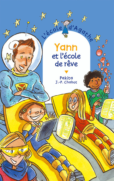 YANN ET L´ECOLE DE REVE
