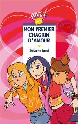 MON PREMIER CHAGRIN D´AMOUR