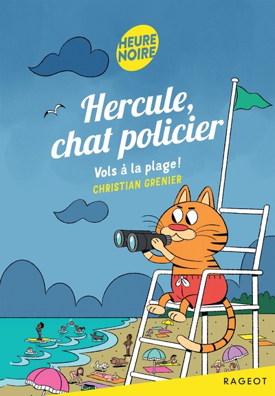 HERCULE, CHAT POLICIER - TOME 13, VOLS A LA PLAGE !