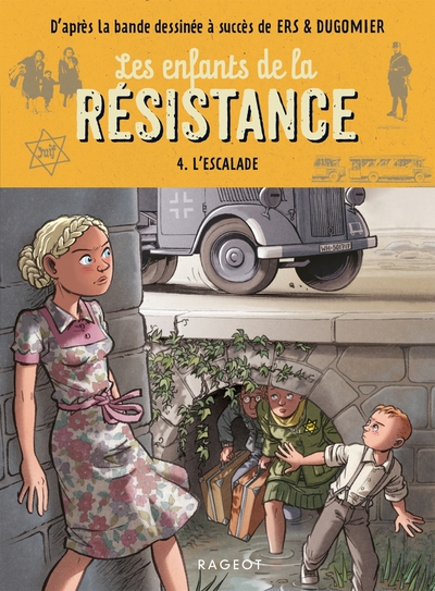 ENFANTS DE LA RESISTANCE - L´ESCALADE