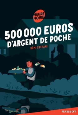 500 000 EUROS D´ARGENT DE POCHE