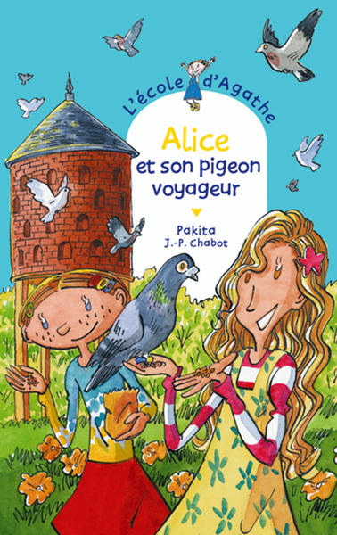 ALICE ET SON PIGEON VOYAGEUR