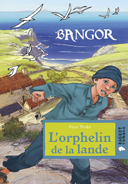 BANGOR : L´ORPHELIN DE LA LANDE