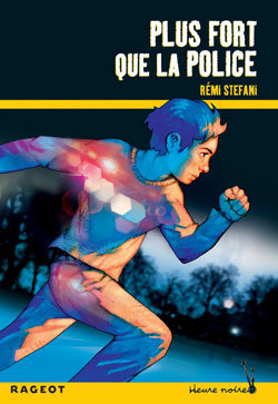 PLUS FORT QUE LA POLICE