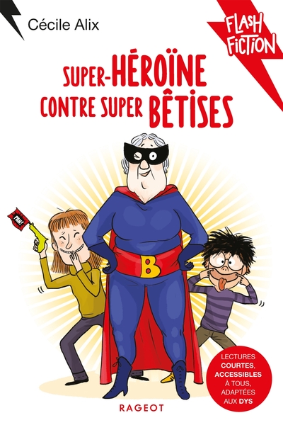 SUPER HEROINE CONTRE SUPER BETISES