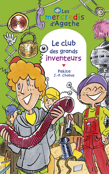 CLUB DES GRANDS INVENTEURS (LES MERCREDIS D´AGATHE)