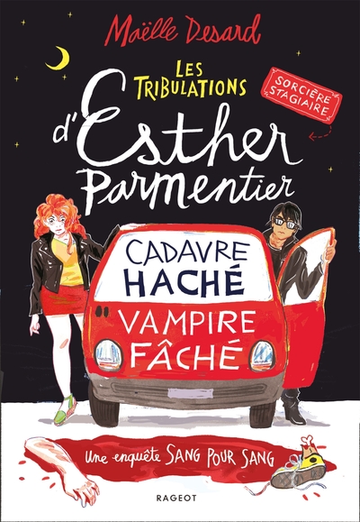 RIBULATIONS D´ESTHER PARMENTIER, SORCIERE STAGIAIRE - CADAVRE HACHE - 