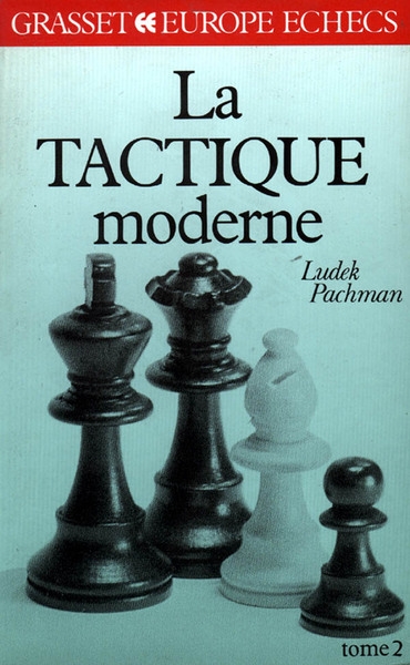 LA TACTIQUE MODERNE TOME 2