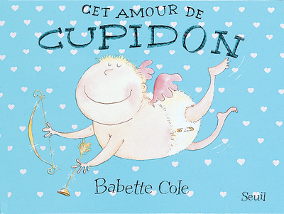 CET AMOUR DE CUPIDON