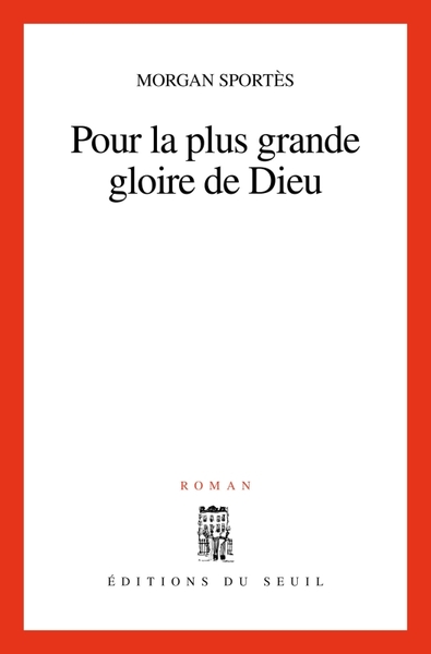 POUR LA PLUS GRANDE GLOIRE DE DIEU