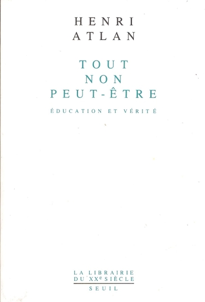 TOUT NON PEUT-ETRE