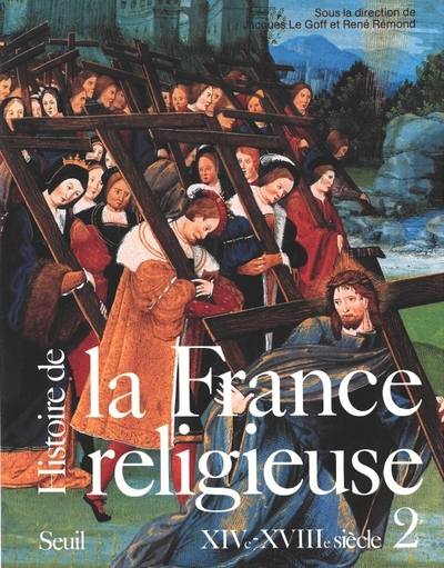 HISTOIRE DE LA FRANCE RELIGIEUSE T2