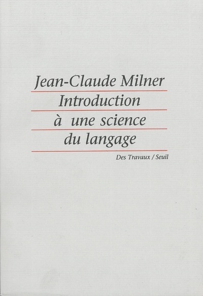 INTRODUCTION A UNE SCIENCE DU LANGAGE