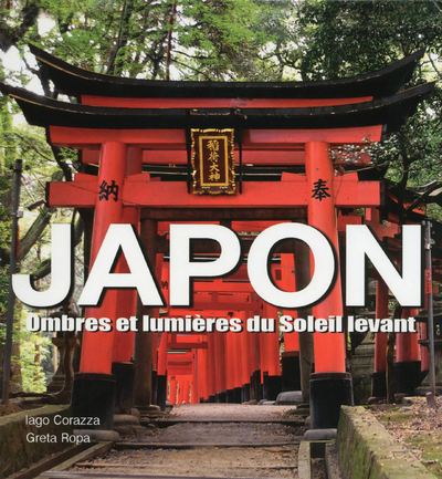 JAPON - OMBRES ET LUMIERES DU SOLEIL LEVANT