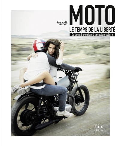 MOTO - LE TEMPS DE LA LIBERTE