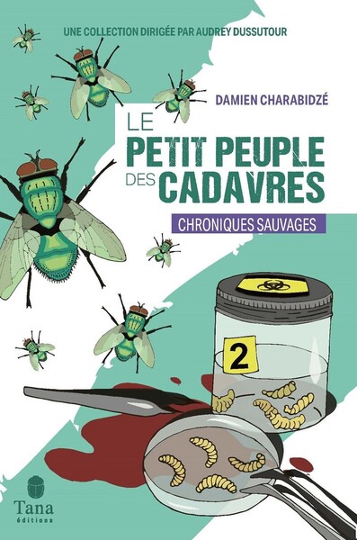 LE PETIT PEUPLE DES CADAVRES - COLL. CHRONIQUES SAUVAGES