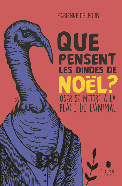 QUE PENSENT LES DINDES DE NOEL ? OSER SE METTRE A LA PLACE DE L´ANIMAL
